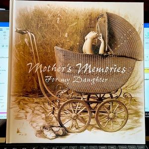 Mother’s Memories for my Daughter Hardcover Book